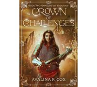 A Crown of Challenges: Book 2 - Dragons of Artaminis