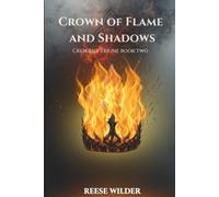 A Crown of Flame and Shadows (Crescent Triune)