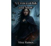 A Crown of Ink and Snow (The Hollow Court)