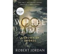 A Crown Of Swords: Book 7 Of The Wheel Of Time