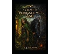 A Crown of Verdance and Ash
