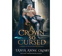 A Crown So Cursed: 5 (The Goldenchild Prophecy)
