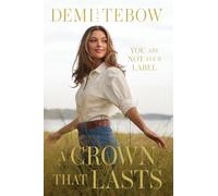 A Crown that Lasts: You Are Not Your Label