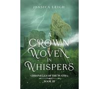 A Crown Woven in Whispers