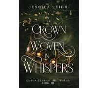A Crown Woven in Whispers - Special Edition