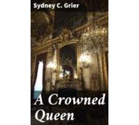 A Crowned Queen (ebook)