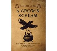 A Crow's Scream: The Wendlelow Mysteries