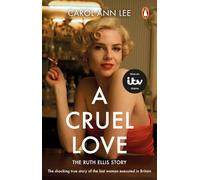 A Cruel Love: The shocking true story of Ruth Ellis behind the ITV drama