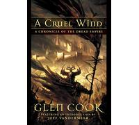 A Cruel Wind: A Chronicle of the Dread Empire