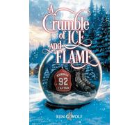 A Crumble of Ice and Flame