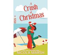 A Crush at Christmas (Love on Ceto Island)