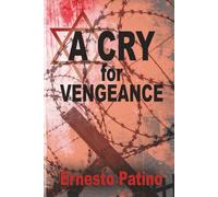 A Cry for Vengeance