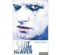 A Cry From Heaven (Modern Plays)