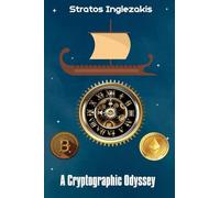A Cryptographic Odyssey: 1 (The Chronicles of Decentralization)