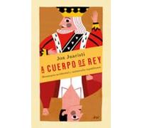 A cuerpo de rey