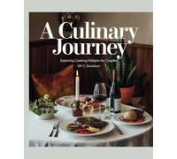 A Culinary Journey: Exploring Cooking Delights for Couples - UP. C. Davidson