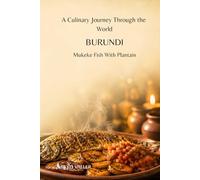 A Culinary Journey Through the World: Burundi: Mukeke fish with plantain
