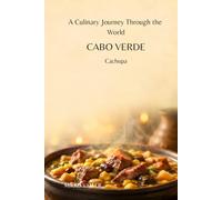 A Culinary Journey Through the World: Cabo Verde: Cachupa