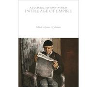 A Cultural History of Ideas in the Age of Empire (The Cultural Histories Series)