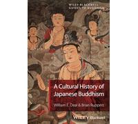 A Cultural History of Japanese Buddhism (Wiley-Blackwell Guides to Buddhism)
