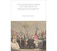 A Cultural History of Leisure in the Age of Enlightenment (The Cultural Histories Series)