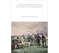 A Cultural History of Leisure in the Renaissance (The Cultural Histories Series)