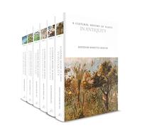 A Cultural History of Plants: Volumes 1-6 (The Cultural Histories Series)