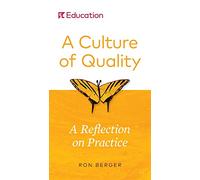 A Culture of Quality: A Reflection on Practice