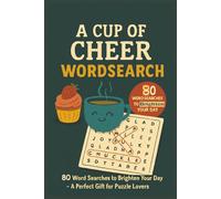 A Cup of Cheer Wordsearch: 80 Word Searches to Brighten Your Day - A Perfect Gift for Puzzle Lovers (Terry's Puzzlers)