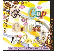 A Cup Of Coffee With Orchid: Sip on a cup of coffee while coloring in this fun coloring book. (The Flowers & Plants)
