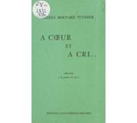 À Cœur Et À Cri... (ebook)