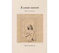 À cœur ouvert: Pensées et émotions