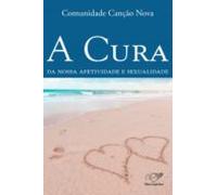 A Cura Da Nossa Afetividade E Sexualidade (ebook)