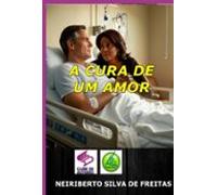 A Cura De Um Amor (ebook)