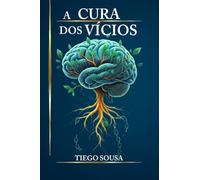 A CURA DOS VÍCIOS: Entre o prazer e o perigo da Dopamina