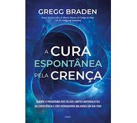 A Cura Espontânea pela Crença