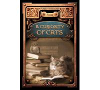 A Curiosity of Cats: 4 (Forgotten Lore)