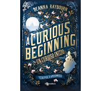 A curious beginning. Un curioso inizio: Vol. 1 (Narrativa)