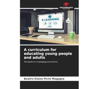 A curriculum for educating young people and adults: Perceptions of pedagogical practice