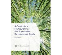 A Curriculum Framework for the Sustainable Development Goals: Second Edition
