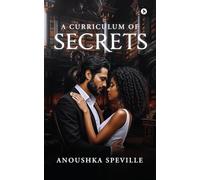 A Curriculum of Secrets