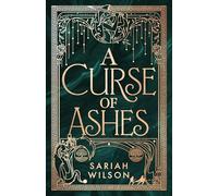 A Curse of Ashes: 3 (The Eye of the Goddess)