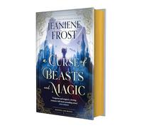A Curse of Beasts and Magic: 1 (Beautiful and Beastly, 1)