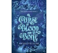 A Curse of Blood and Bone: A Fairy Tale Fantasy Romance (The Ozero Curse)