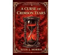 A Curse of Crimson Tears: Collector’s Edition - Exclusive Cover