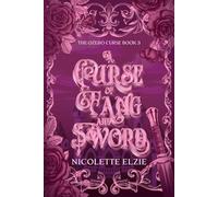 A Curse of Fang and Sword: A Fairy Tale Fantasy Romance (The Ozero Curse)