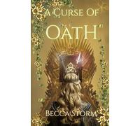 A Curse of Oath: (Book 3) An epic Fae Fantasy based on Scottish and Celtic Mythology (Blood and Power Series)