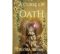 A Curse of Oath: (Book 3) An epic Fae Fantasy based on Scottish and Celtic Mythology (Blood and Power Series)