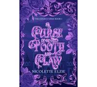 A Curse of Tooth and Claw: A Fairy Tale Fantasy Romance (The Ozero Curse)