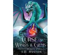 A Curse of Wings & Gems: A Cursed Royals Fantasy Romance (A Brides of the Dragon Kings Novel)